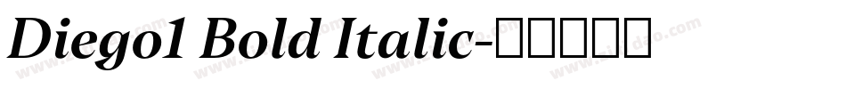 Diego1 Bold Italic字体转换